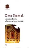 Legenda o Esterce w literaturze jidysz i polskiej. Autor: SHMERUK CHONE. SmakLiter.pl Okładka książki Legenda o Esterce w literaturze jidysz i polskiej
