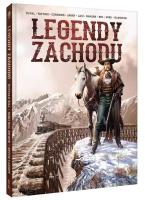 Legendy Zachodu Buffalo Bill, Dziki Bill Hickok, Butch Cassidy i Dzika Banda. Autor: Fred Duval, Nicolas Jarry. SmakLiter.pl Okładka książki Legendy Zachodu Buffalo Bill, Dziki Bill Hickok, Butch Cassidy i Dzika Banda