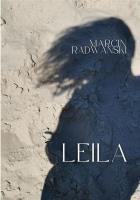 Leila. Autor: Radwański Marcin. SmakLiter.pl Okładka książki Leila