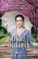 Lekarz obłąkanych T.1. Autor: Ksawery De Montepin. SmakLiter.pl Okładka książki Lekarz obłąkanych T.1