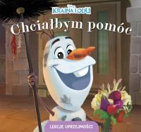 Okładka książki Lekcje uprzejmości. Chciałbym pomóc. Disney Kraina Lodu
