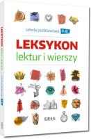 Leksykon lektur i wierszy SP 7-8. Autor:   Praca zbiorowa. SmakLiter.pl Okładka książki Leksykon lektur i wierszy SP 7-8