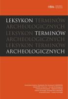 Leksykon terminów archeologicznych. Wydawca: Universitas. SmakLiter.pl Opakowanie Leksykon terminów archeologicznych
