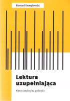 Lektura uzupełniająca. Notes analityka polityki. Autor: Stemplowski Ryszard. SmakLiter.pl Okładka książki Lektura uzupełniająca. Notes analityka polityki