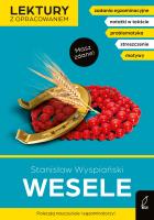 Lektury z opracowaniem. Wesele. Autor: Stanisław Wyspiański. SmakLiter.pl Okładka książki Lektury z opracowaniem. Wesele