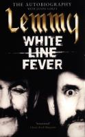 Lemmy: White Line Fever. Autor: Lemmy Kilmister. SmakLiter.pl Okładka książki Lemmy: White Line Fever