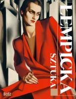 Łempicka. Sztuka. Autor: Katarzyna Nowakowska-Sito, Marisa deLempicka, Victoria deLempicka. SmakLiter.pl Okładka książki Łempicka. Sztuka