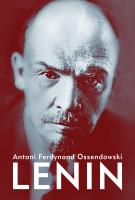 Lenin. Autor: Ossendowski Antoni Ferdynand. SmakLiter.pl Okładka książki Lenin