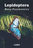 Lepidoptera. Autor: Paszkiewicz Anna. SmakLiter.pl Okładka książki Lepidoptera