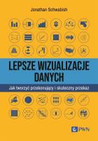 Lepsze wizualizacja danych. Autor: Schwabish Jonathan. SmakLiter.pl Okładka książki Lepsze wizualizacja danych