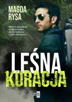 Leśna kuracja. Autor: Rysa Magda. SmakLiter.pl Okładka książki Leśna kuracja