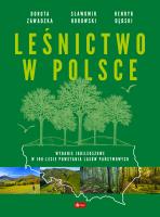 Leśnictwo w Polsce. Autor: Opracowanie zbiorowe. SmakLiter.pl Okładka książki Leśnictwo w Polsce