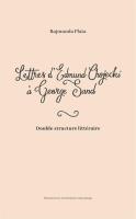 Lettres d'Edmund Chojecki Georges Sand. Autor: Rajmunda Plata. SmakLiter.pl Okładka książki Lettres d'Edmund Chojecki Georges Sand