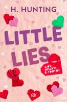 Lies, Hearts & Truths Tom 1 Little Lies. Autor: Hunting Helena. SmakLiter.pl Okładka książki Lies, Hearts & Truths Tom 1 Little Lies