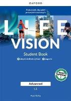 Life vision. Advanced c1. Student's book + e-book. Autor:   Praca zbiorowa. SmakLiter.pl Okładka książki Life vision. Advanced c1. Student's book + e-book
