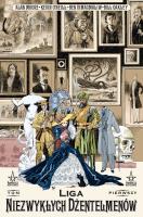 Liga Niezwykłych Dżentelmenów T.1. Autor: Alan Moore, Kevin O'Neill, Paulina Braiter. SmakLiter.pl Okładka książki Liga Niezwykłych Dżentelmenów T.1