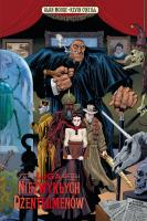 Liga Niezwykłych Dżentelmenów T.2. Autor: Alan Moore, Kevin O'Neill, Paulina Braiter. SmakLiter.pl Okładka książki Liga Niezwykłych Dżentelmenów T.2