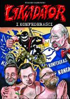 Likwidator i Konfederaści. Autor: Dąbrowski Ryszard. SmakLiter.pl Okładka książki Likwidator i Konfederaści