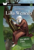 Lilla Weneda . Lektura z opracowaniem TW. Autor: Juliusz Słowacki. SmakLiter.pl Okładka książki Lilla Weneda . Lektura z opracowaniem TW
