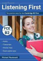 Listening First: Ten practice tests for the.... Autor: Michael Macdonald. SmakLiter.pl Okładka książki Listening First: Ten practice tests for the...