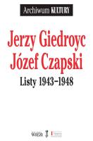 Listy 1943-1948. Autor: Giedroyc Jerzy, Czapski Józef. SmakLiter.pl Okładka książki Listy 1943-1948