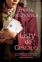 Listy do Gestapo. Autor: Paszyńska Maria. SmakLiter.pl Okładka książki Listy do Gestapo