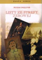 Listy ze strefy zerowej. Autor: Englund Peter. SmakLiter.pl Okładka książki Listy ze strefy zerowej