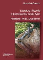 Literatura i filozofia w poszukiwaniu sztuki życia. Autor: Alina Mitek-Dziemba. SmakLiter.pl Okładka książki Literatura i filozofia w poszukiwaniu sztuki życia