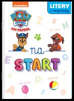 Okładka książki Litery i wyrazy... Psi Patrol. Na start…