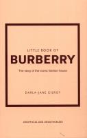 LITTLE BOOK OF BURBERRY. Autor: Gilroy Darla-Jane. SmakLiter.pl Okładka książki LITTLE BOOK OF BURBERRY