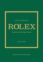 Little Book of Rolex. Autor: Sims Josh. SmakLiter.pl Okładka książki Little Book of Rolex