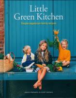Little Green Kitchen. Autor: Frenkiel David, Vindahl Luise. SmakLiter.pl Okładka książki Little Green Kitchen
