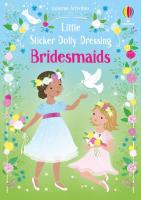 Little Sticker Dolly Dressing Bridesmaids. Autor: Watt Fiona. SmakLiter.pl Okładka książki Little Sticker Dolly Dressing Bridesmaids