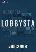 Lobbysta. Autor: Mariusz Zielke. SmakLiter.pl Okładka książki Lobbysta