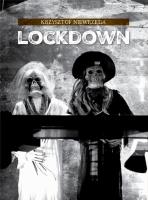 Lockdown. Autor: Niewrzęda Krzysztof. SmakLiter.pl Okładka książki Lockdown