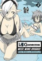 Okładka książki Log Horizon - West Wind Brigade. Tom 2