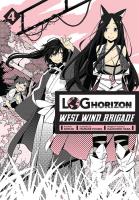 Okładka książki Log Horizon - West Wind Brigade. Tom 4