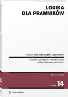 Logika dla prawników. Autor: Lewandowski Sławomir, Malinowski Andrzej, Petzel Jacek, Machińska Hanna. SmakLiter.pl Okładka książki Logika dla prawników