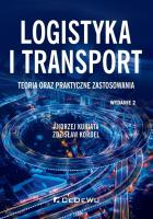 Logistyka i transport.. Autor: Kuriata Andrzej, Kordel Zdzisław. SmakLiter.pl Okładka książki Logistyka i transport.