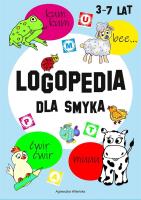 Okładka książki Logopedia dla smyka 3-7 lat
