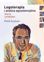 Logoterapia i analiza egzystencjalna. Autor: Rafał Szykuła. SmakLiter.pl Okładka książki Logoterapia i analiza egzystencjalna
