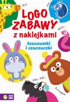 Logozabawy z naklejkami. Szuszumki i czuczuczki. Autor: Protasewicz Ewelina. SmakLiter.pl Okładka książki Logozabawy z naklejkami. Szuszumki i czuczuczki