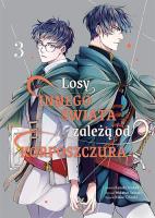 Losy innego świata zależą od korposzczura. Tom 3. Autor: Wakatsu Yatsuki, Kazuki Irodori, Kikka Oohashi. SmakLiter.pl Okładka książki Losy innego świata zależą od korposzczura. Tom 3