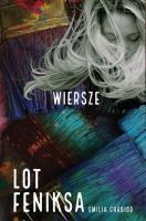 Okładka książki Lot feniksa. Wiersze