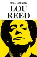 Lou Reed. Autor: Hermes Will. SmakLiter.pl Okładka książki Lou Reed