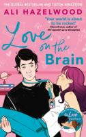 Love on the Brain. Autor: Hazelwood Ali. SmakLiter.pl Okładka książki Love on the Brain