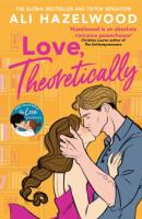 Love Theoretically. Autor: Hazelwood Ali. SmakLiter.pl Okładka książki Love Theoretically