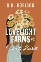 Lovelight Farms Tom 2 Evelyn & Beckett. Autor: B.K. Borison. SmakLiter.pl Okładka książki Lovelight Farms Tom 2 Evelyn & Beckett