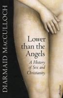 Lower than the Angels. Autor: MacCulloch, Diarmaid. SmakLiter.pl Okładka książki Lower than the Angels