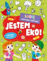 Lubię kolorować i odkrywać. Jestem EKO!. Autor:   Praca zbiorowa. SmakLiter.pl Okładka książki Lubię kolorować i odkrywać. Jestem EKO!